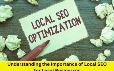 Understanding the Importance of Local SEO for Local Businesses