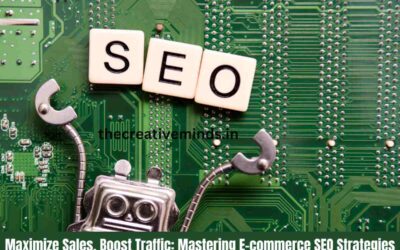 Maximize Sales, Boost Traffic: Mastering E-commerce SEO Strategies