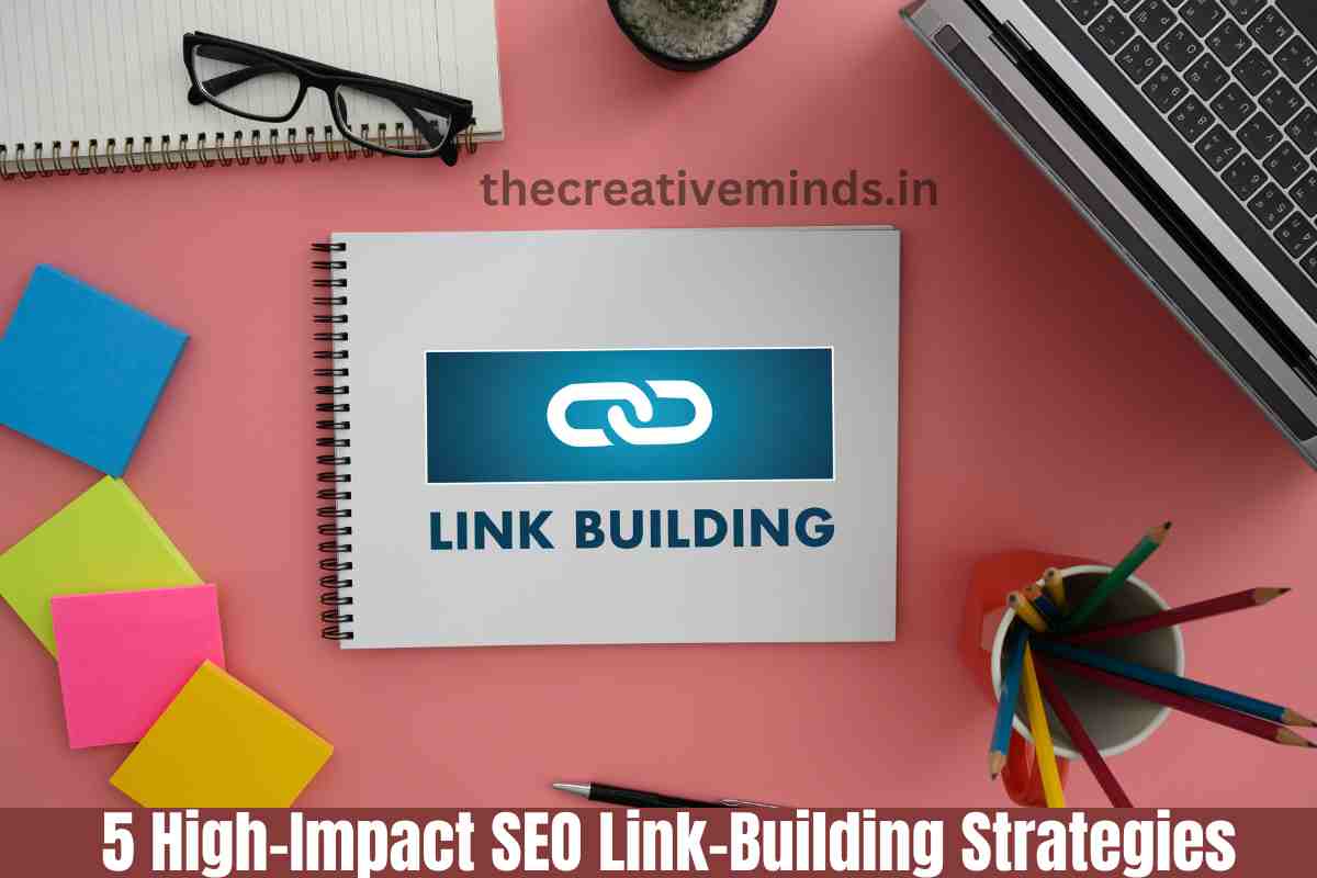 5 High-Impact SEO Link-Building Strategies