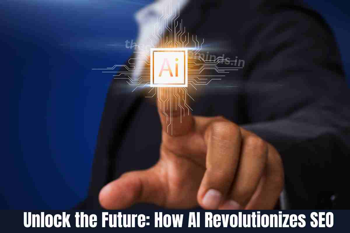 Unlock the Future: How AI Revolutionizes SEO